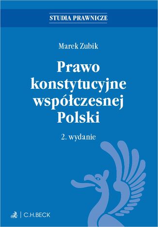 Prawo konstytucyjne współczesnej Polski. Wydanie 2 Marek Zubik - okladka książki