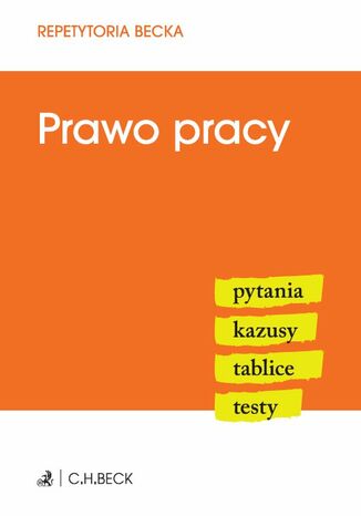 Prawo pracy. Pytania. Kazusy. Tablice. Testy Aneta Flisek - okladka książki