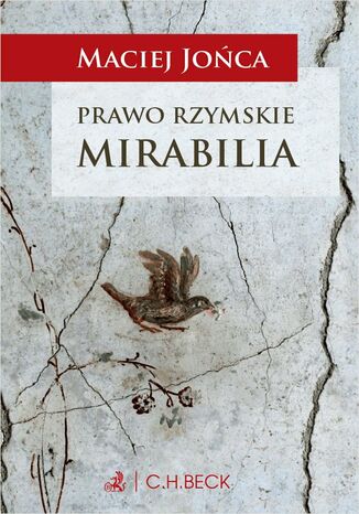 Prawo rzymskie. Mirabilia Maciej Jońca - okladka książki