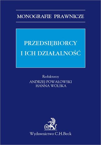 Przedsiębiorcy i ich działalność Andrzej Powałowski, Hanna Wolska - okladka książki