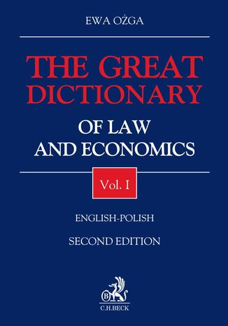 The Great Dictionary of Law and Economics. Vol. I. English - Polish Ewa Ożga - okladka książki