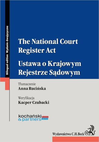 The National Court Register Act. Ustawa o Krajowym Rejestrze Sądowym Kochański and Partners - okladka książki