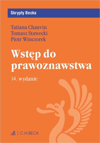 Wstęp do prawoznawstwa. Wydanie 14 Tatiana Chauvin, Tomasz Stawecki, Piotr Winczorek - okladka książki