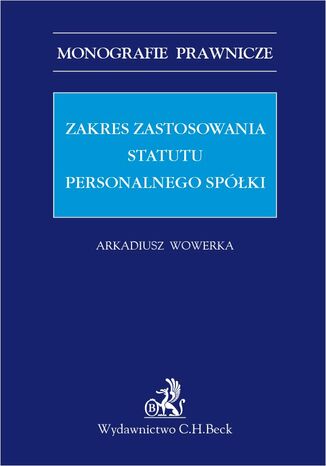 Zakres zastosowania statutu personalnego spółki Arkadiusz Wowerka - okladka książki