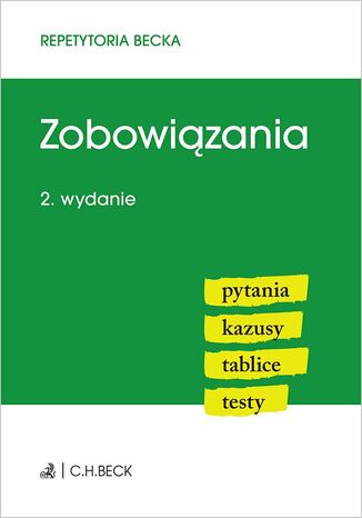 Zobowiązania. Pytania. Kazusy. Tablice. Testy. Wydanie 2 Aneta Flisek - okladka książki