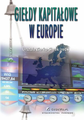 Giełdy kapitałowe w Europie Urszula Ziarko-Siwek (red.) - okladka książki