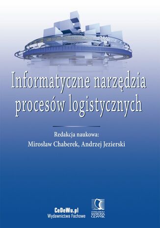 Informatyczne narzędzia procesów logistycznych Mirosław Chaberek - okladka książki