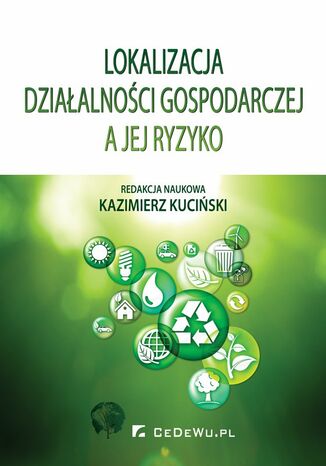 Lokalizacja działalności gospodarczej a jej ryzyko Kazimierz Kuciński (red.) - okladka książki