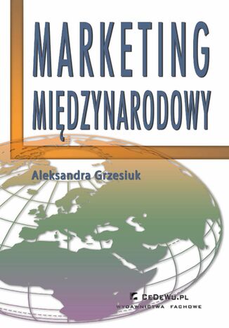 Marketing międzynarodowy Aleksandra Grzesiuk - okladka książki