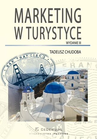 Marketing w turystyce. Wydanie III Tadeusz Chudoba - okladka książki