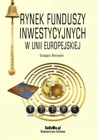 Rynek funduszy inwestycyjnych w Unii Europejskiej dr Grzegorz Borowski - okladka książki
