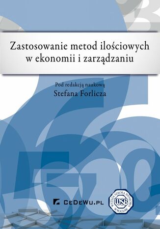 Zastosowanie metod ilościowych w ekonomii i zarządzaniu Stefan Forlicz - okladka książki