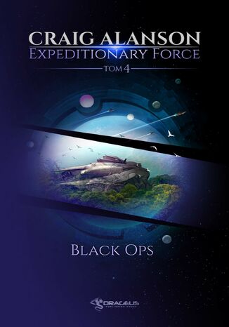 Expeditionary Force. Black Ops. Tom 4 Craig Alanson - okladka książki