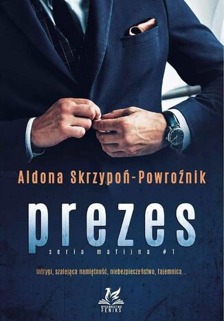 Prezes Aldona Skrzypoń-Powroźnik - okladka książki