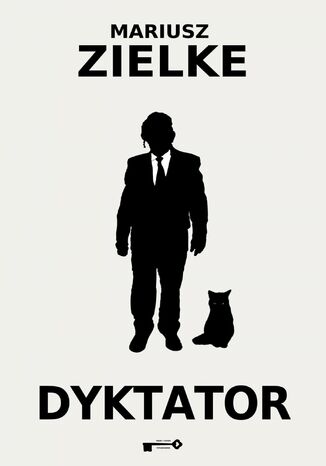Dyktator Mariusz Zielke - okladka książki