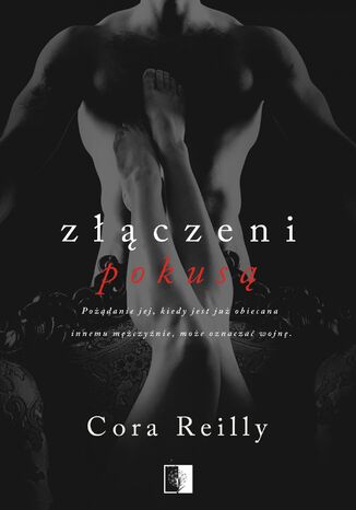 Złączeni pokusą Cora Reilly - okladka książki