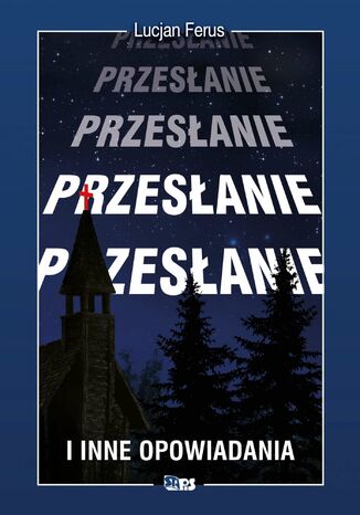 Przesłanie Lucjan Ferus - okladka książki