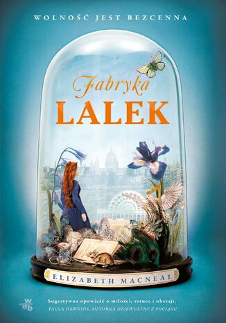 Fabryka lalek Elizabeth Macneal - okladka książki