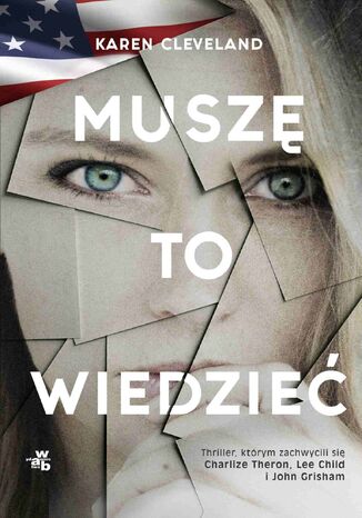 Muszę to wiedzieć Karen Cleveland - okladka książki