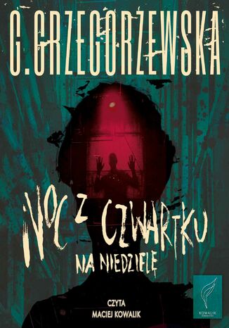 Noc z czwartku na niedzielę Gaja Grzegorzewska - okladka książki