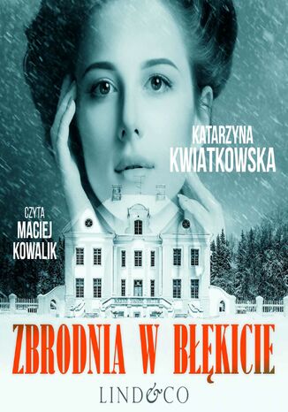 Zbrodnia w błękicie. Detektyw Jan Morawski Katarzyna Kwiatkowska - okladka książki