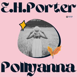 Pollyanna Eleanor H. Porter - okladka książki