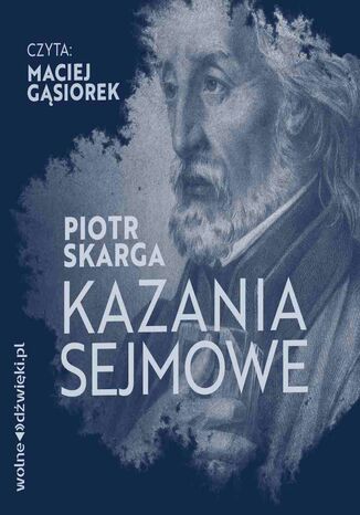 Kazania sejmowe Piotr Skarga - okladka książki