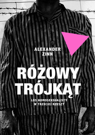 Różowy trójkąt Alexander Zinn - okladka książki