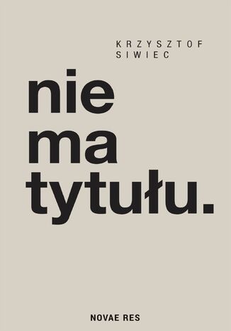 nie ma tytułu Krzysztof Siwiec - okladka książki