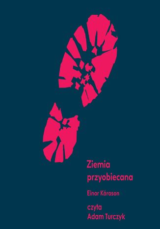 Ziemia przyobiecana Einar Kárason - okladka książki