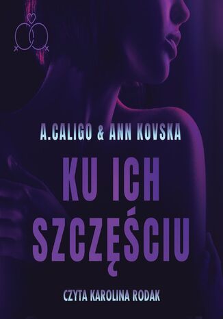 Ku ich szczęściu A. Caligo, Ann Kovska - okladka książki