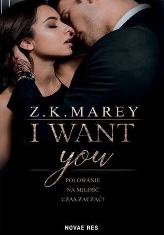 I want you Z.K. Marey - okladka książki