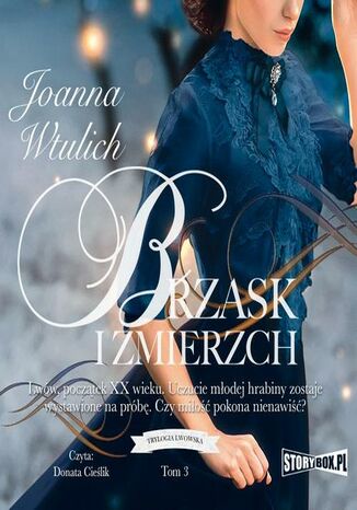 Trylogia lwowska. Tom 3. Brzask i zmierzch Joanna Wtulich - okladka książki