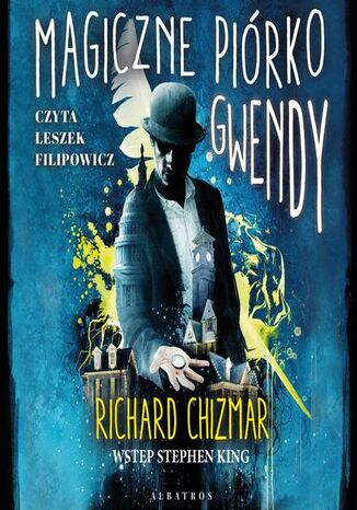 MAGICZNE PIÓRKO GWENDY Richard Chizmar - audiobook MP3