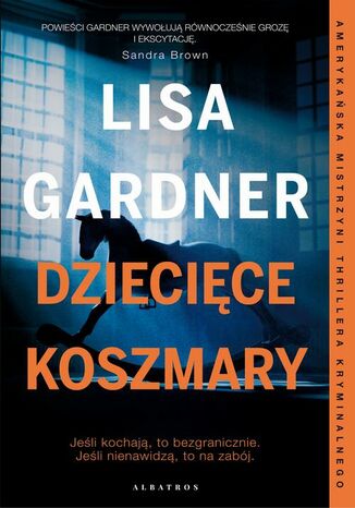 DZIECIĘCE KOSZMARY Lisa Gardner - okladka książki