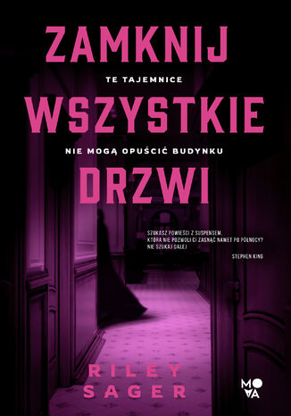 Zamknij wszystkie drzwi Riley Sager - okladka książki