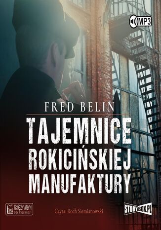 Tajemnice Rokicińskiej Manufaktury Fred Belin - okladka książki