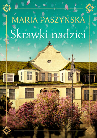 Skrawki nadziei Maria Paszyńska - okladka książki