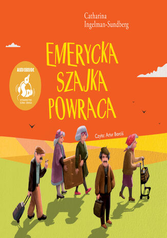 Emerycka Szajka powraca Catharina Ingelman-Sundberg - audiobook MP3