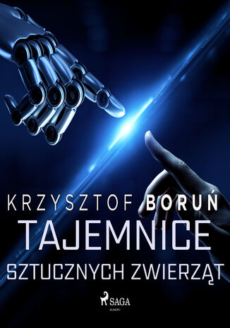 Tajemnice sztucznych zwierząt Krzysztof Boruń - audiobook MP3