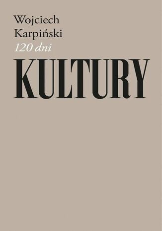 120 dni Kultury Wojciech Karpiński - okladka książki