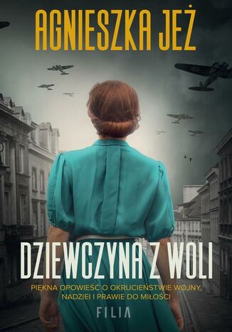 Dziewczyna z Woli Agnieszka Jeż - okladka książki