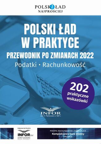 Polski ład w praktyce Przewodnik po zmianach 2022 Praca zbiorowa - okladka książki