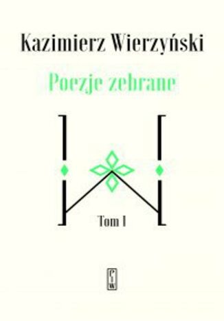 Poezje zebrane. Tom 1 i 2 Kazimierz Wierzyński - okladka książki