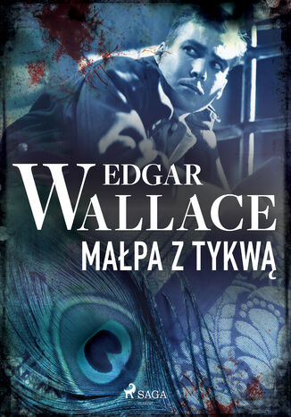 Małpa z tykwą Edgar Wallace - okladka książki