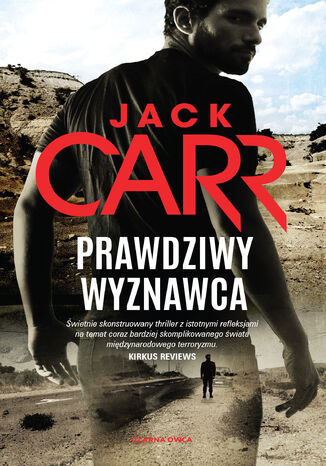 James Reece (tom 2). Prawdziwy wyznawca Jack Carr - okladka książki