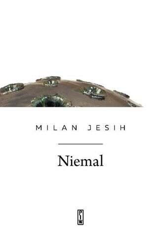 Niemal Milan Jesih - okladka książki