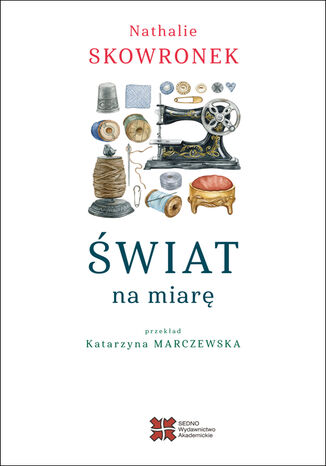 Świat na miarę Nathalie Skowronek - okladka książki