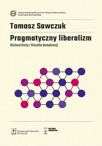 Pragmatyczny liberalizm Tomasz Sawczuk - okladka książki