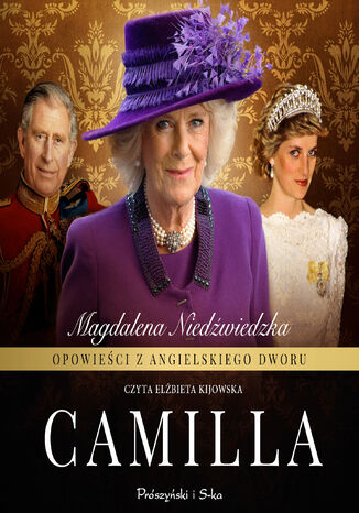 Opowieści z angielskiego dworu. Camilla Magdalena Niedźwiedzka - okladka książki